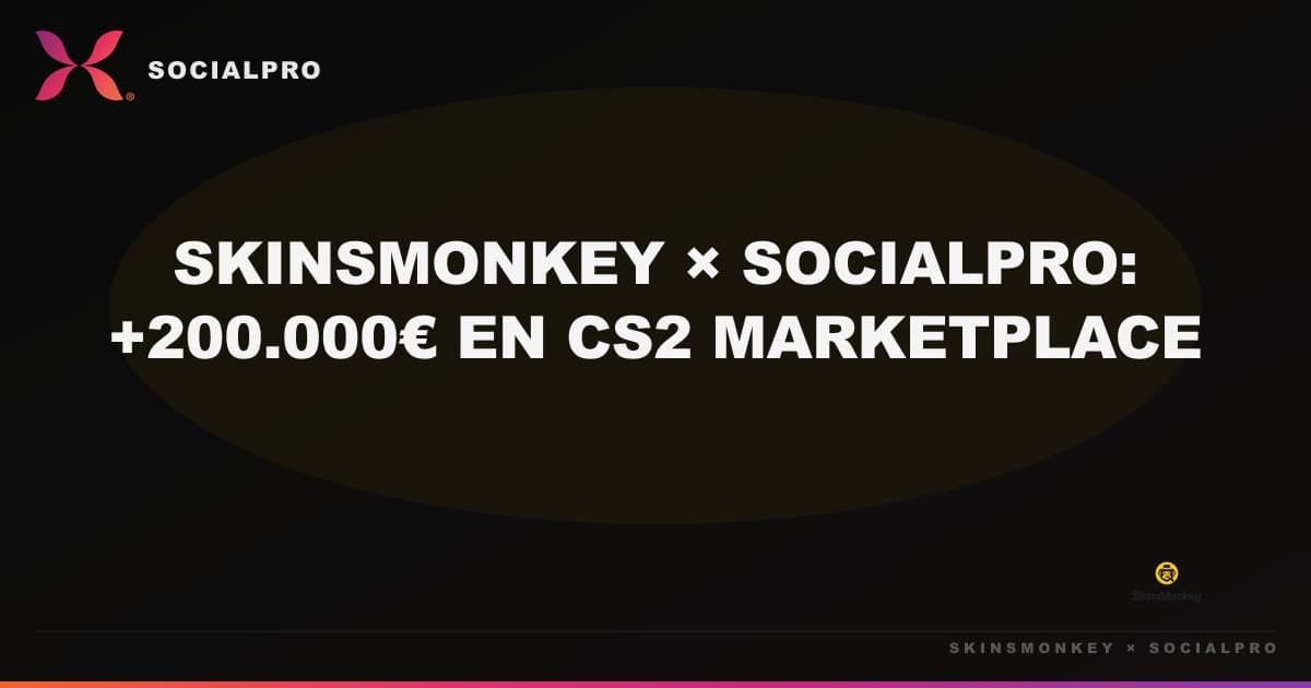 SkinsMonkey × SocialPro: +200.000€ trackeados en CS2 Skins Marketplace